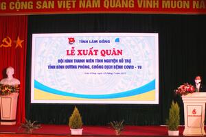 Thanh niên tình nguyện Lâm Đồng lên đường hỗ trợ tỉnh Bình Dương    phòng, chống dịch bệnh COVID-19