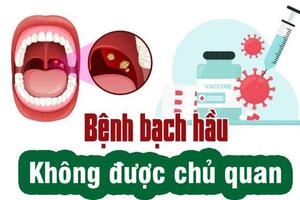BỆNH BẠCH HẦU - CÁCH PHÒNG TRÁNH
