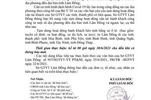 THÔNG BÁO về việc tiếp tục tạm dừng hoạt động vận tải khách công cộng đi và đến một số địa phương trên địa bàn tỉnh Lâm Đồng