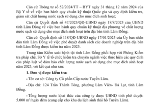 Kết quả ngoại kiểm chất lượng nước sạch sử dụng cho mục đích sinh hoạt  tại Công ty Cổ phần Cấp nước Tuyền Lâm năm 2025